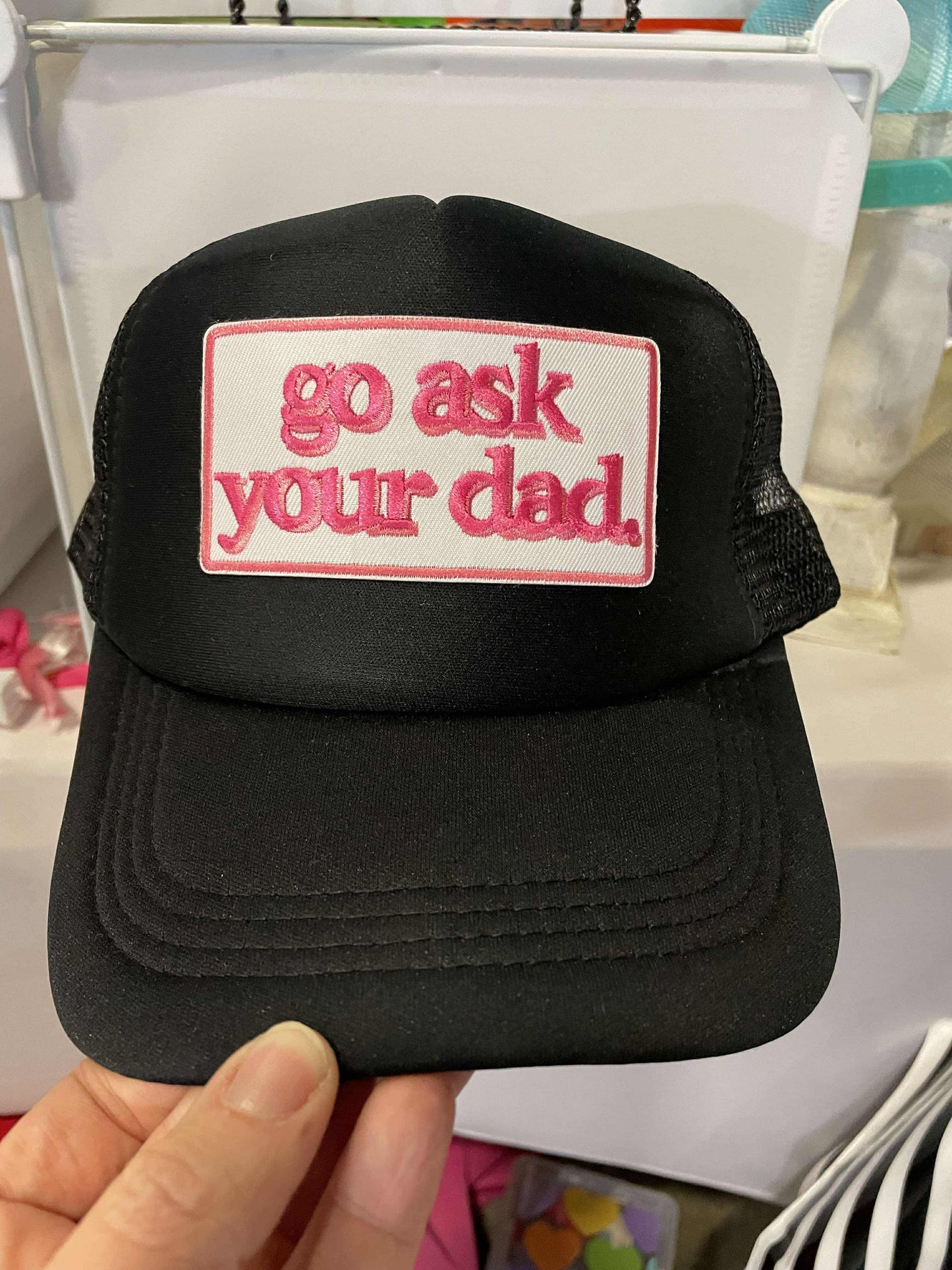 Ask dad